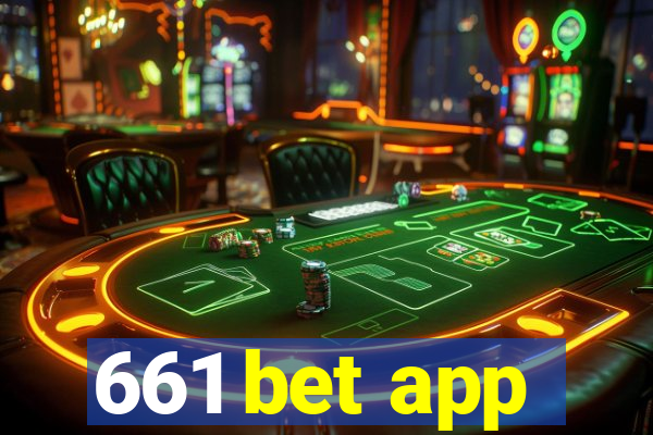 661 bet app